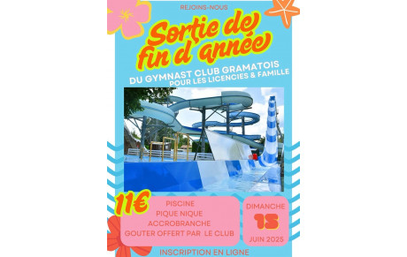 INSCRIPTION SORTIE DE FIN D’ANNÉE - QUERCYLAND 